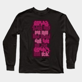 Dare Give Me the Raspberry Long Sleeve T-Shirt